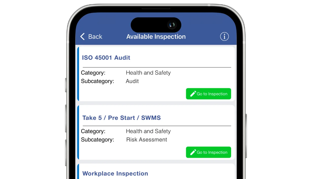 Phone screen Available Inspection listing ISO 45001 Audit, Take 5 / Pre Start / SWMS and Workplace Inspection with Go to Inspection buttons.